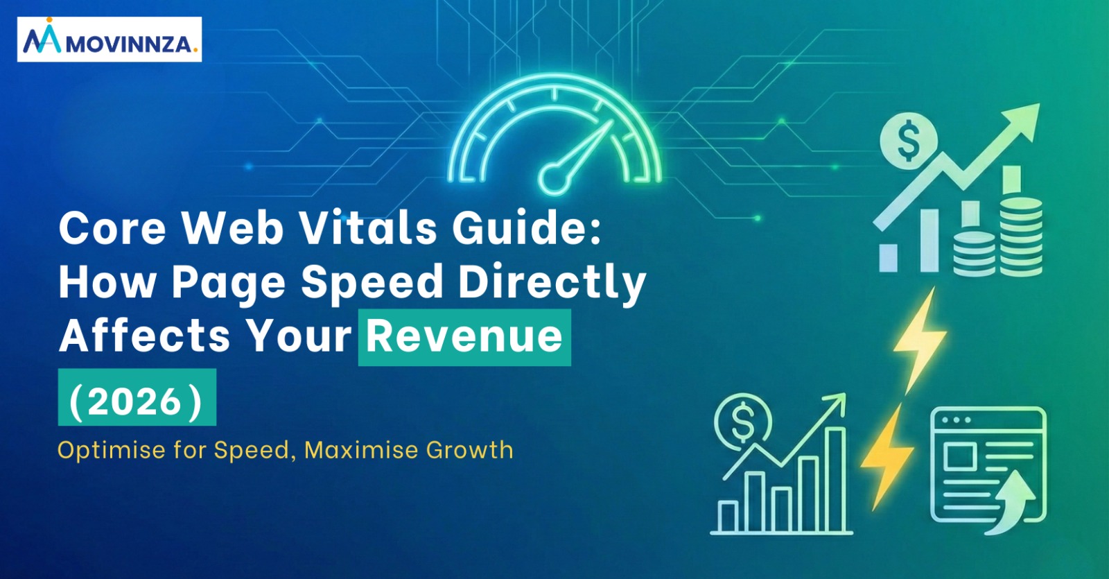 Core Web Vitals Guide: How Page Speed Directly Affects Your Revenue (2026 Update)?